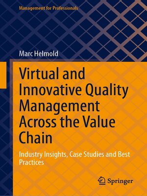 cover image of Virtual and Innovative Quality Management Across the Value Chain